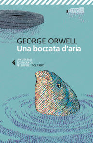 Title: Una boccata d'aria, Author: George Orwell