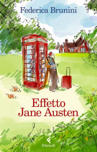 Title: Effetto Jane Austen, Author: Federica Brunini
