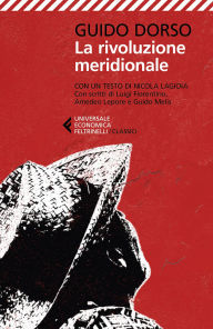 Title: La rivoluzione meridionale, Author: Guido Dorso