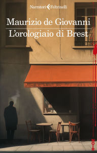 Title: L'orologiaio di Brest, Author: Maurizio de Giovanni
