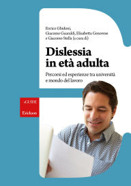 Title: Dislessia in età adulta, Author: Enrico Ghidoni
