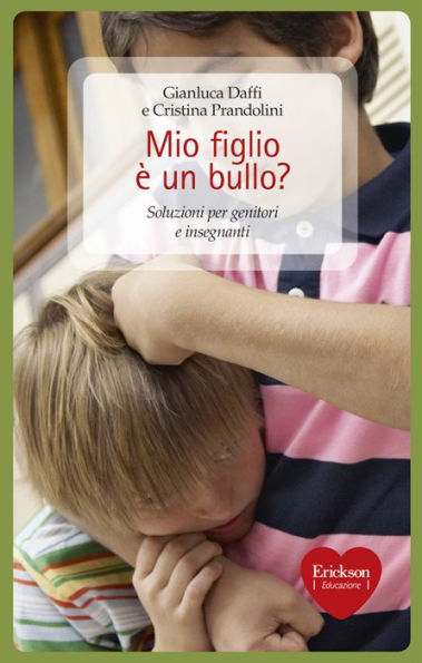 Mio figlio è un bullo?