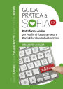 Guida pratica a Sofia ICF: Piattaforma online per Profilo di funzionamento e Piano Educativo Individualizzato