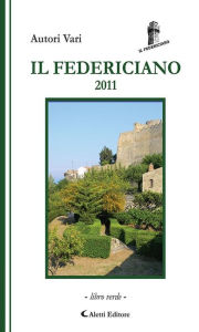 Title: Il Federiciano 2011: - Libro Verde -, Author: AA. VV.