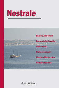Title: Nostrale, Author: Vittorio Todarello
