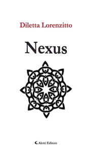 Title: Nexus, Author: Diletta Lorenzitto