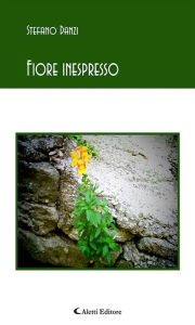 Title: Fiore inespresso, Author: Stefano Danzi