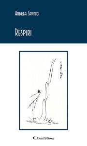 Title: Respiri, Author: Andrea Savino