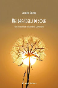 Title: Nei brandelli di sole, Author: Chiara Parra