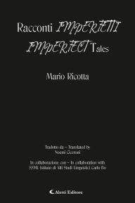 Title: Racconti imperfetti - Imperfect Tales, Author: Mario Ricotta