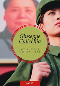 Title: My Little China Girl, Author: Giuseppe Culicchia