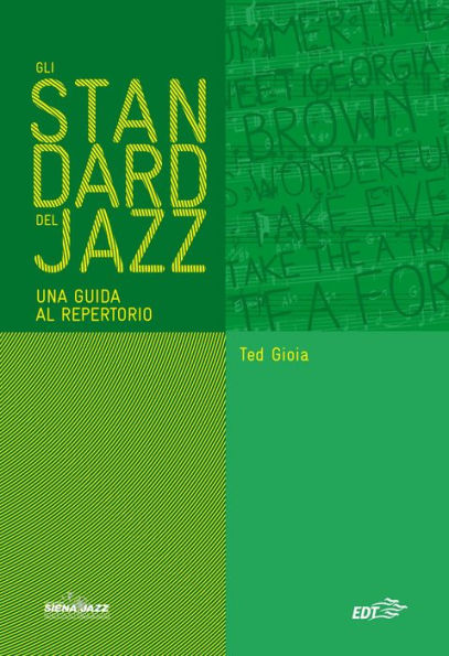 Gli standard del jazz: Una guida al repertorio