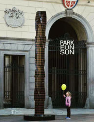 Title: Park Eun Sun: Condivisione, Author: Emanuele Barletti