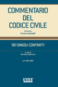 Title: Commentario del Codice Civile - DEI SINGOLI CONTRATTI (artt. 1803-1860), Author: Daniela Valentino