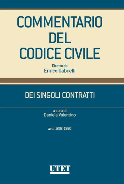 Commentario del Codice Civile - DEI SINGOLI CONTRATTI (artt. 1803-1860)