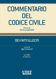Title: DEI FATTI ILLECITI (art.2043 art. 96c.p.c.) volume 1, Author: Ugo Carnevali