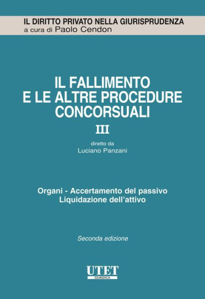 Il fallimento e le altre procedure concorsuali vol. 3