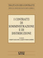 I contratti di somministrazione e di distribuzione