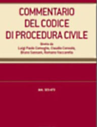 Title: Commentario del Codice di procedura civile. III. Tomo secondo - artt. 275-322, Author: Luigi Paolo Comoglio - Claudio Consolo - Bruno Sas da)