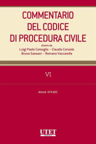 Title: Commentario al codice di procedura civile - vol. 6, Author: Claudio Consolo