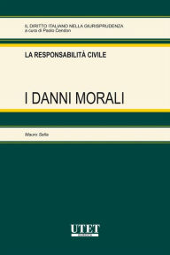 Title: I danni morali, Author: Mauro Sella