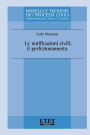 Le notificazioni civili: il perfezionamento