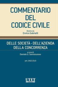 Title: Delle società - Dell'azienda - Della concorrenza, artt. 2452-2510 - vol. III, Author: Daniele U.Santosuosso