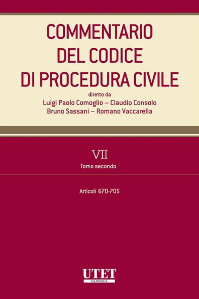 Commentario del Codice di procedura civile - vol. 7 - tomo II