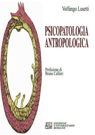 Title: Psicopatologia antropologica, Author: Volfango Lusetti