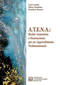 Title: A.T.E.N.A.: Realtà Aumentata e Neuroscienze per un Apprendimento Tridimensionale, Author: Elèna Cipollone