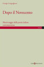 Dopo il Novecento: Monitoraggio della poesia italiana contemporanea