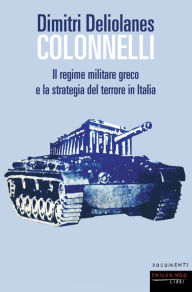 Title: Colonnelli, Author: Dimitri Deliolanes