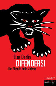 Title: Difendersi, Author: Elsa Dorlin