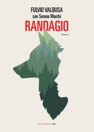 Title: Randagio, Author: Fulvio Valbusa
