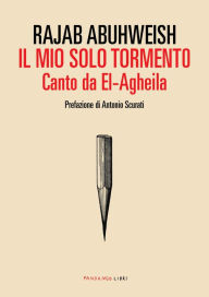 Title: Il mio solo tormento, Author: Abuhweish Rajab