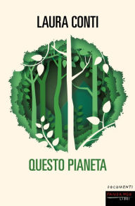 Title: Questo pianeta, Author: Laura Conti