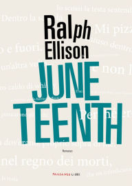 Title: Juneteenth, Author: Ralph Ellison