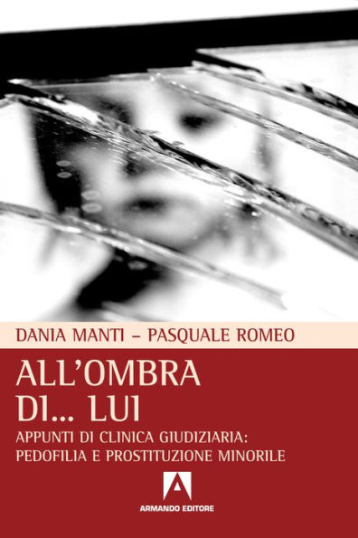 All'ombra di lui