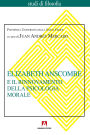 Elizabeth Anscombe e il rinnovamento della psicologia morale