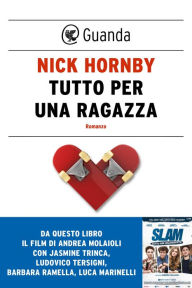 Title: Tutto per una ragazza, Author: Nick Hornby