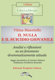 Title: Il nulla e il suicidio giovanile, Author: Vitina Maiorello