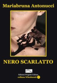 Title: Nero Scarlatto, Author: Mariabruna Antonucci