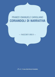 Title: Coriandoli di narrativa, Author: Franco Emanuele Carigliano