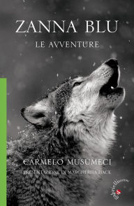Title: Zanna Blu: Le avventure, Author: Carmelo Musumeci