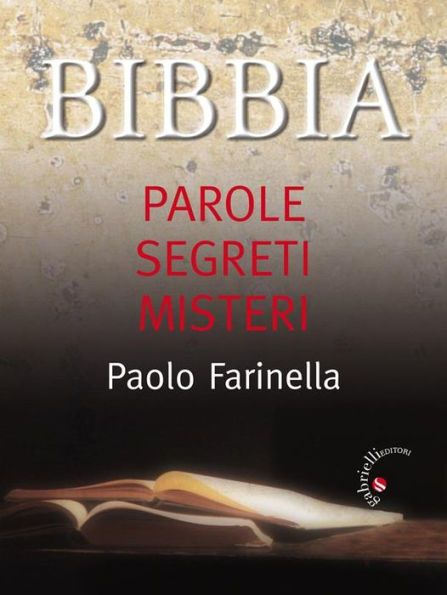 Bibbia Parole segreti misteri