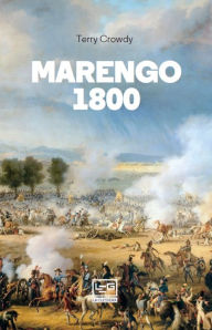 Title: Marengo 1800, Author: Terry Crowdy