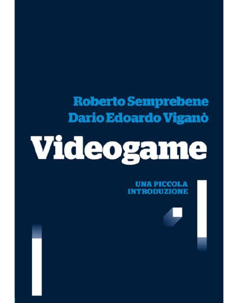 Videogame: Una piccola introduzione