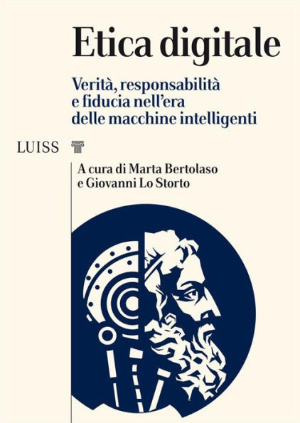 Etica digitale: Verità, responsabilità e fiducia nell'era delle macchine intelligenti