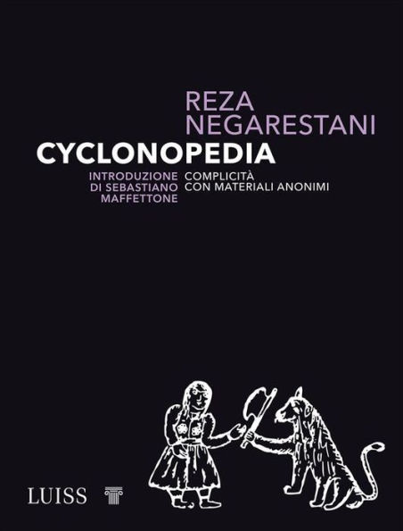 Cyclonopedia: Reza Negarestani