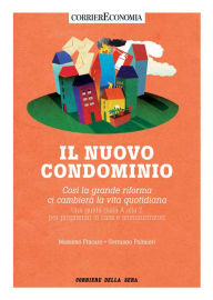 Title: Il nuovo condominio, Author: Corriere della Sera